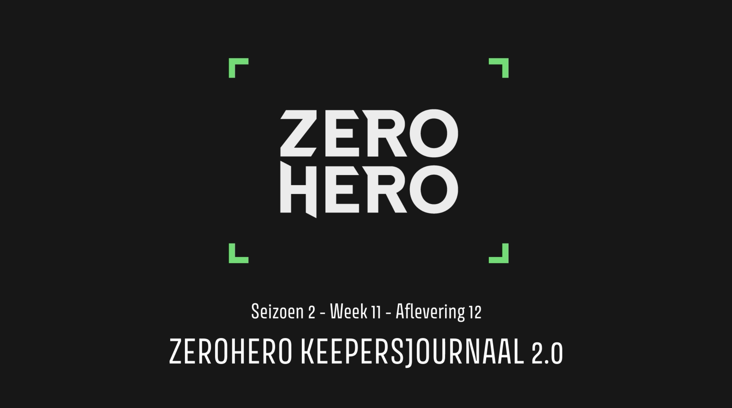 KEEPERSJOURNAAL 2.0 – Seizoen 2 – Afl. 13